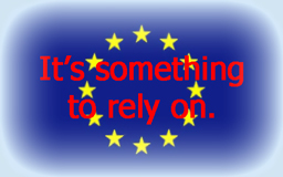 Europe - It's something to rely on